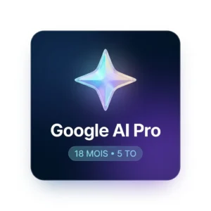 Google AI Pro — 5To, Gemini Advanced, Écosystème Google — 18 mois