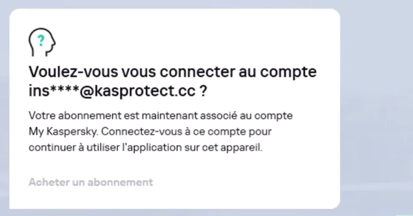 Kaspersky propose de se connecter au compte en kasprotect.cc pour la licence 1 appareil